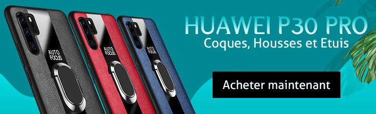 Coques Huawei P30 Pro